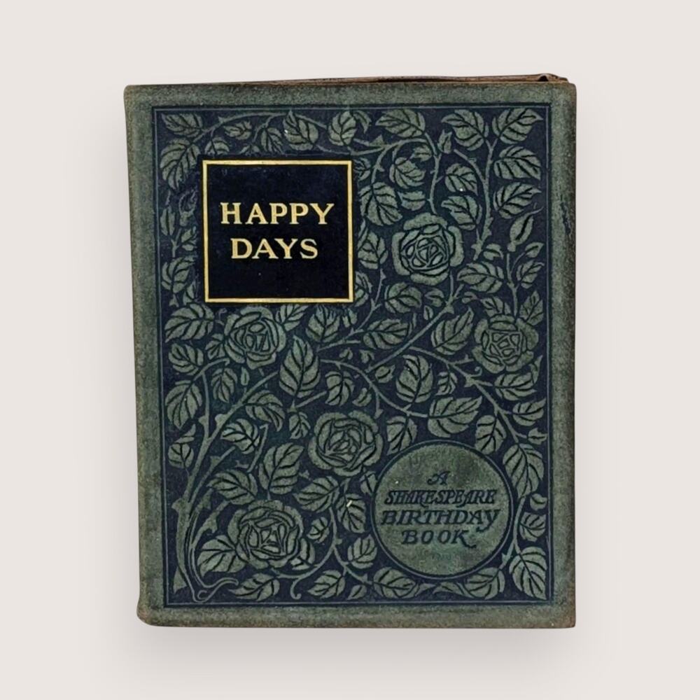 1904 Shakespeare Happy Days Birthday Book Antique Leather DeWolfe Fiske 12 Color